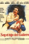 Soy el hijo del gallero Movie Streaming Online