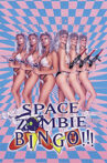 Space Zombie Bingo!!! Movie Streaming Online