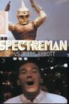 Spectreman vs. Russ Abbott Movie Streaming Online