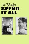 Spend It All Movie Streaming Online