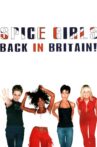 Spice Girls: Back In Britain! Movie Streaming Online