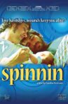 Spinnin' Movie Streaming Online