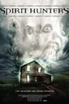 Spirit Hunters Movie Streaming Online