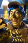 Spite Your Face Movie Streaming Online