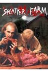 Splatter Farm Movie Streaming Online