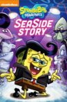 SpongeBob SquarePants: Sea Side Story Movie Streaming Online