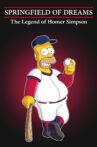 Springfield of Dreams: The Legend of Homer Simpson Movie Streaming Online