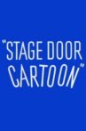 Stage Door Cartoon Movie Streaming Online