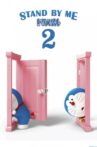 Stand by Me Doraemon 2 Movie Streaming Online