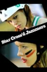 Star Cross'd Jammers Movie Streaming Online