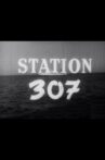 Station 307 Movie Streaming Online