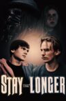 Stay Around a Little Longer Movie Streaming Online