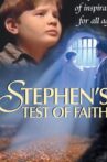 Stephen's Test of Faith Movie Streaming Online