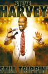 Steve Harvey: Still Trippin' Movie Streaming Online