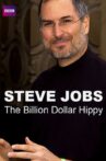 Steve Jobs: Billion Dollar Hippy Movie Streaming Online