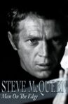 Steve McQueen: Man on the Edge Movie Streaming Online