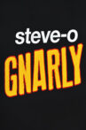 Steve-O: Gnarly Movie Streaming Online