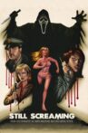 Still Screaming: The Ultimate Scary Movie Retrospective Movie Streaming Online