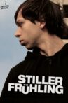 Stiller Frühling Movie Streaming Online