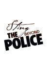 Sting: Beyond The Police Movie Streaming Online