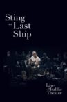 Sting: When the Last Ship Sails (Live at the Public Theater) Movie Streaming Online