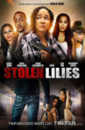Stolen Lilies Movie Streaming Online