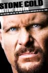 Stone Cold Steve Austin: The Bottom Line on the Most Popular Superstar of All Time Movie Streaming Online