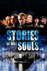 Stories of Lost Souls Movie Streaming Online