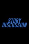 Story Discussion Movie Streaming Online