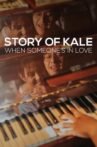 Story of Kale: When Someone's in Love Movie Streaming Online