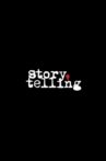 Story.Telling Movie Streaming Online