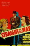 Straight Is the Way Movie Streaming Online