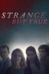 Strange But True Movie Streaming Online