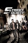 Street Society Movie Streaming Online