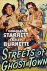 Streets of Ghost Town Movie Streaming Online