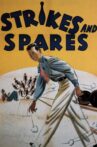 Strikes and Spares Movie Streaming Online