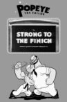 Strong to the Finich Movie Streaming Online