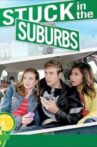Stuck in the Suburbs Movie Streaming Online
