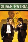 Suave Patria Movie Streaming Online