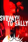 Subway To Sally - Live Movie Streaming Online
