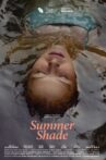 Summer Shade Movie Streaming Online