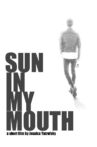 Sun in My Mouth Movie Streaming Online