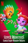 Super Monsters: Santa's Super Monster Helpers Movie Streaming Online