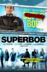 SuperBob Movie Streaming Online