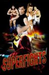 Superfights Movie Streaming Online