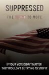 Suppressed: The Fight to Vote Movie Streaming Online