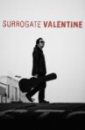 Surrogate Valentine Movie Streaming Online