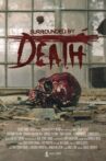 Surrounded by Death Movie Streaming Online