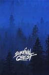 Survival Quest Movie Streaming Online