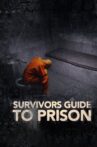 Survivor's Guide to Prison Movie Streaming Online
